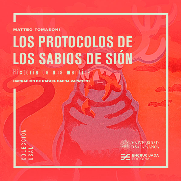 Los Protocolos de los Sabios de Sión: historia de una mentira