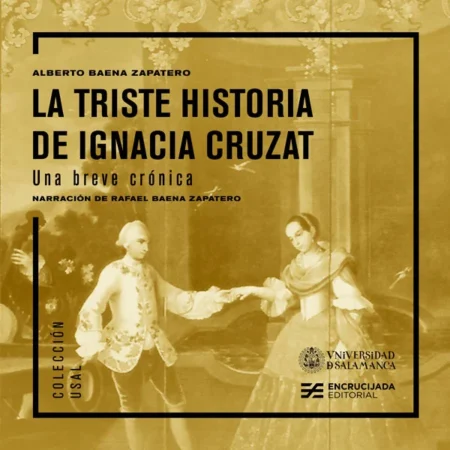 La triste historia de Ignacia Cruzat: una breve crónica