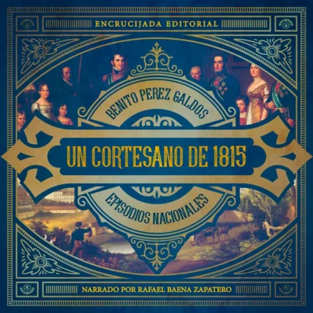 Memorias de un Cortesano de 1815